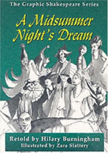 Beispielbild fr A Midsummer Night's Dream (Graphic Shakespeare Series) zum Verkauf von AwesomeBooks