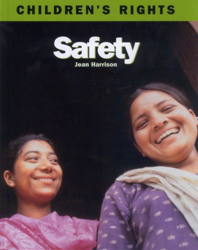 Stock image for Children's Rights: Safety (Our Rights) for sale by AwesomeBooks