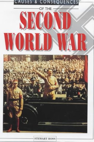 Beispielbild fr Causes and Consequences of the Second World War (Causes & Consequences) zum Verkauf von medimops