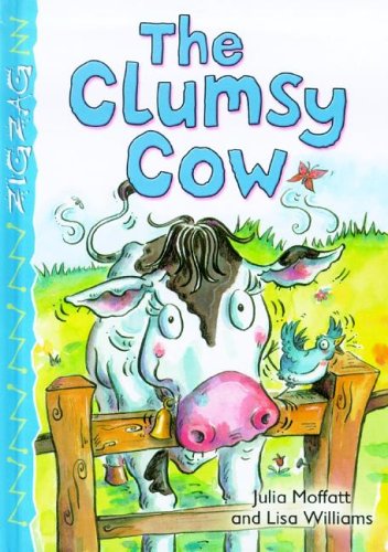 9780237526566: The Clumsy Cow (Zigzag)