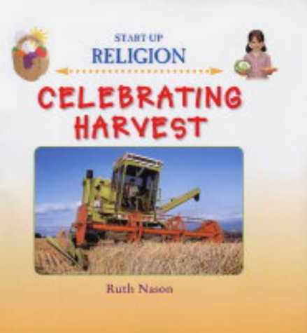 Beispielbild fr Celebrating Harvest (Start-up Religion) zum Verkauf von WorldofBooks