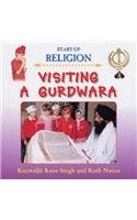 Beispielbild fr Visiting a Gurdwara. Kanwaljit Kaur-Singh and Ruth Nason zum Verkauf von MusicMagpie