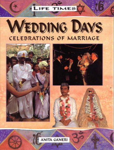 Imagen de archivo de Wedding Days: Celebrations of Marriage (Life Times) a la venta por WorldofBooks