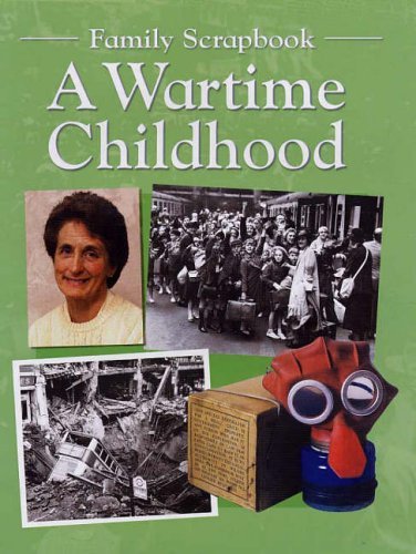 9780237529017: A Wartime Childhood (Family Scrapbook S.)