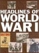 9780237529079: Headlines of World War I (Headlines S.)