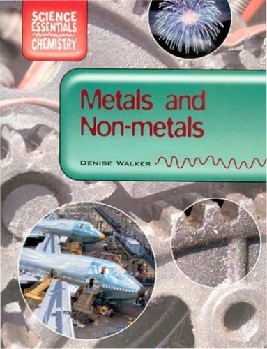 Beispielbild fr Metals and Non-metals (Science Essentials - Chemistry) zum Verkauf von WorldofBooks