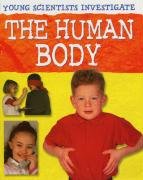 Stock image for The Human Body (Young Scientists Investigate) for sale by MusicMagpie