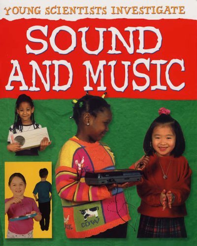 Beispielbild fr Sounds and Music (Young Scientists Investigate) zum Verkauf von WorldofBooks