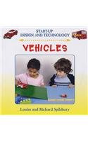 Stock image for Vehicles (Start-Up Design and Technology S.) for sale by WorldofBooks