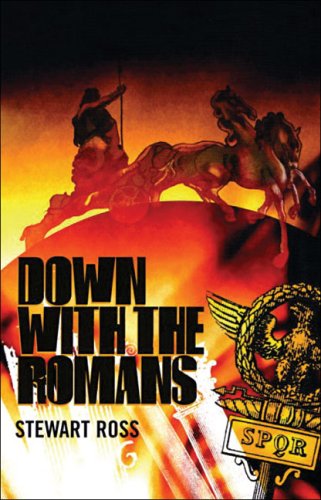 Beispielbild fr Down with the Romans! (Flashbacks S.) zum Verkauf von WorldofBooks