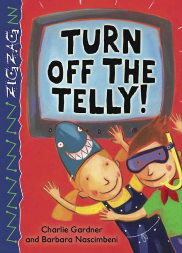 Imagen de archivo de Turn Off the Telly (Zigzag) a la venta por WorldofBooks