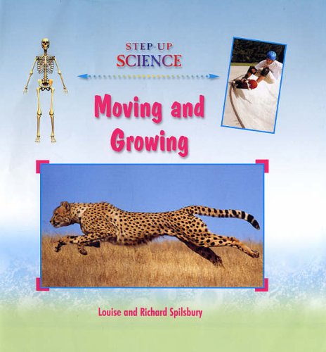9780237532079: Moving and Growing (Step-up Science)