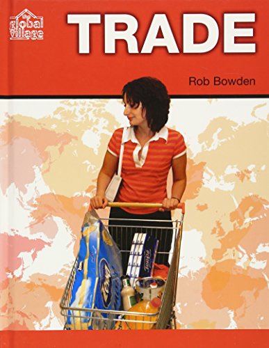 9780237532697: Trade (The Global Village S.)