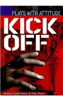 Stock image for Kick Off for sale by Better World Books Ltd