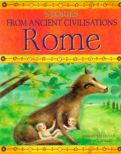 9780237533779: Rome (Stories from Ancient Civilisations)
