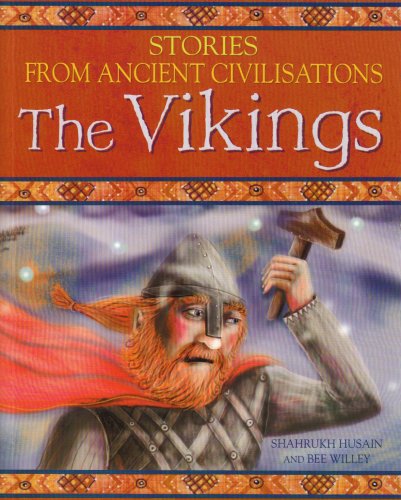 Beispielbild fr The Vikings (Stories from Ancient Civilisations) zum Verkauf von Reuseabook