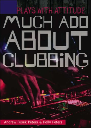 Stock image for Much Ado About Clubbing (Plays with Attitude) for sale by WorldofBooks