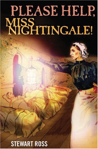 Imagen de archivo de Please Help, Miss Nightingale! a la venta por Better World Books
