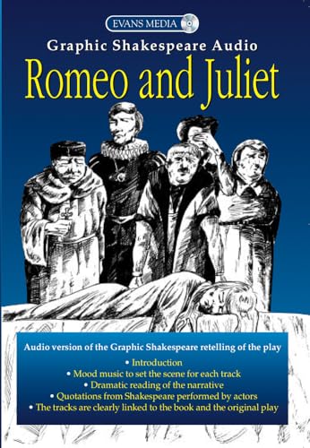 Romeo and Juliet (Graphic Shakespeare Audio) (9780237535131) by Shakespeare, William