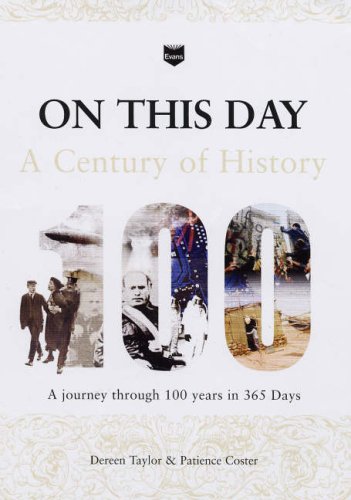 Beispielbild fr On This Day: A Century of History zum Verkauf von WorldofBooks