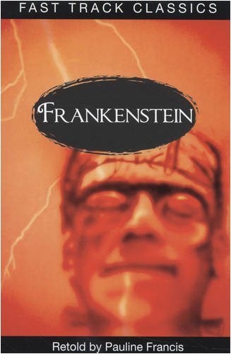 Beispielbild fr Frankenstein (Fast Track Classics - Centenary Edition) zum Verkauf von WorldofBooks
