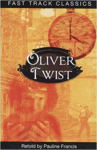 Beispielbild fr Oliver Twist (Fast Track Classics - Centenary Edition) zum Verkauf von WorldofBooks