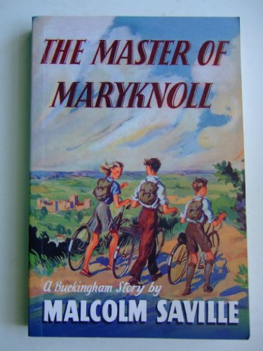 9780237535711: The Master of Maryknoll (The Buckinghams S.)