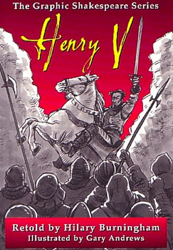 Henry V (Graphic Shakespeare Audio) (9780237537616) by Burningham, Hilary