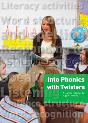 Into Phonics with Twisters: A Teacher Resource to Support Reading (9780237537647) by Christine Moorcroft