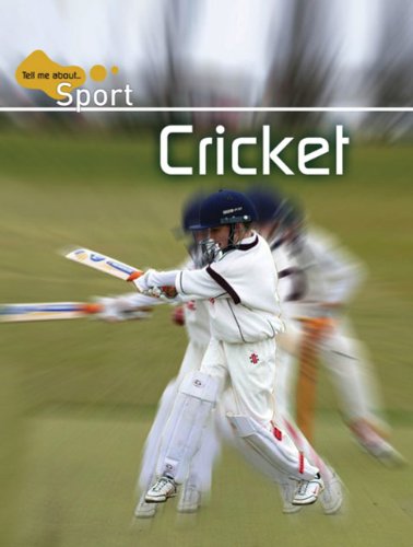 9780237538989: Cricket (Tell Me About Sport)