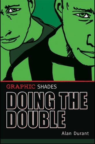 Doing the Double (Graphic Shades) (9780237539597) by Durant, Alan