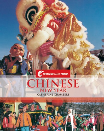 Beispielbild fr Festivals and Faiths Chinese New Year zum Verkauf von Better World Books