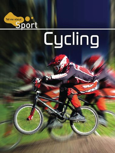 9780237541521: Cycling (Tell Me About . . . Sport)