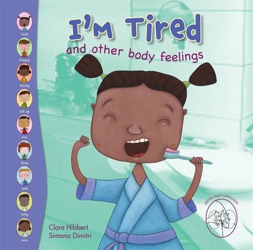 I'm Tired (Feelings) (9780237542009) by Hibbert, Clare