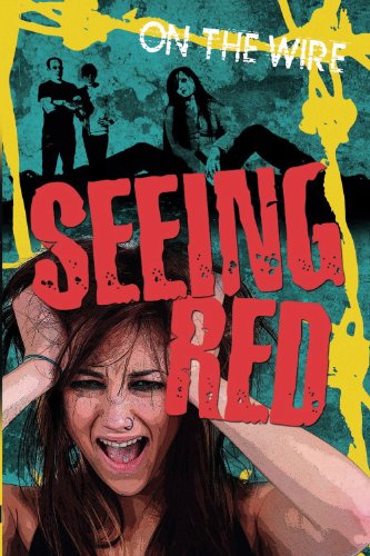 Stock image for Seeing Red (On the Wire) for sale by WorldofBooks