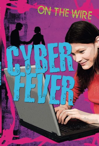Imagen de archivo de Cyber Fever (On the Wire) a la venta por WorldofBooks