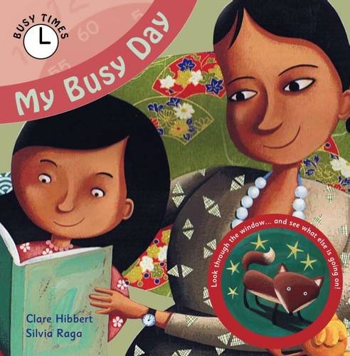 9780237542634: My Busy Day (Busy Times)