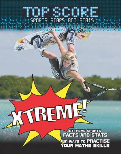 Imagen de archivo de Xtreme! (Top Score: Sports Stars and Stats) a la venta por Reuseabook