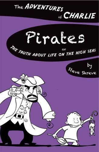 Stock image for Pirates, Or, the Truth about Life on the High Seas for sale by MusicMagpie