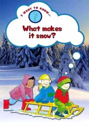 What Makes It Snow? (9780237544973) by Helena Ramsay