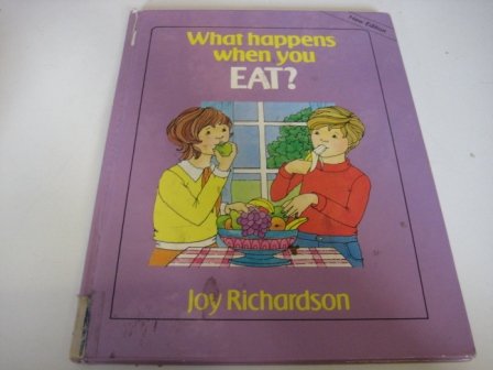 Imagen de archivo de What Happens When You Eat a la venta por Mispah books