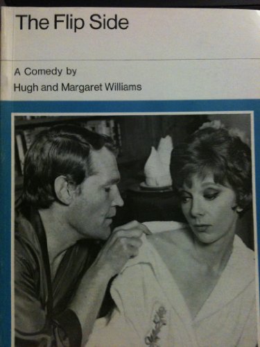 The flip side: A comedy, (Evans drama library) (9780237749033) by Williams, Hugh