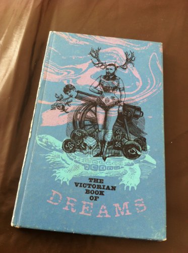 Beispielbild fr THE VICTORIAN BOOK OF DREAMS zum Verkauf von Occultique