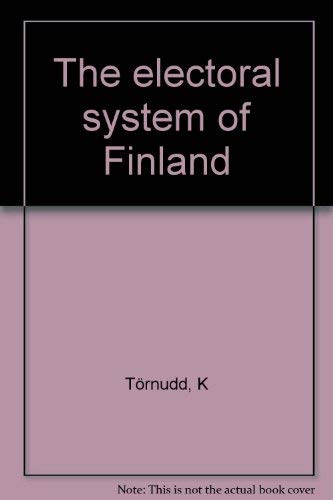 Beispielbild fr The Electoral System of Finland. zum Verkauf von Plurabelle Books Ltd