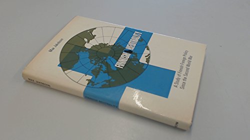 Finnish Neutrality: A Study of Finnish Foreign Policy since the Second World War