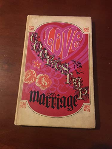 Imagen de archivo de Love, Courtship and Marriage a la venta por Book Haven