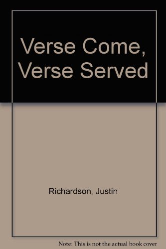 Verse Come, Verse Served (9780238789052) by Justin Richardson