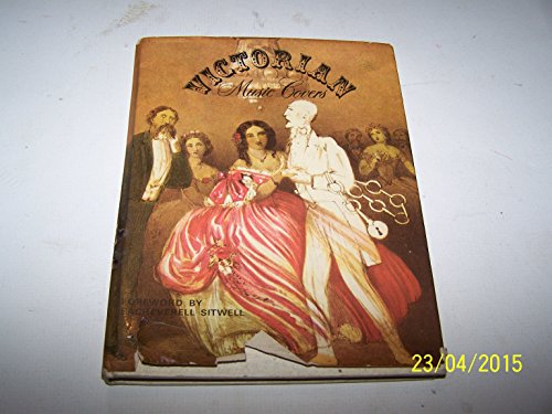 Stock image for Victorian Music Covers. Forew S Sitwell. for sale by Plurabelle Books Ltd