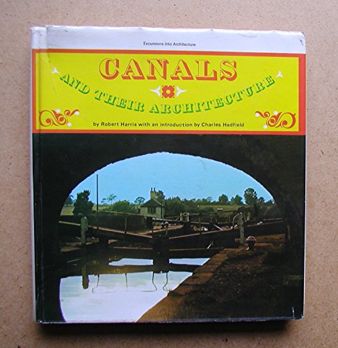 Beispielbild fr Canals and Their Architecture zum Verkauf von WeBuyBooks