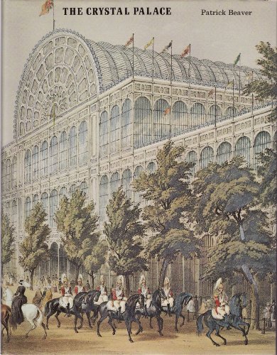 Beispielbild fr The Crystal Palace 1851-1936: A Portrait of Victorian Enterprise zum Verkauf von Anybook.com